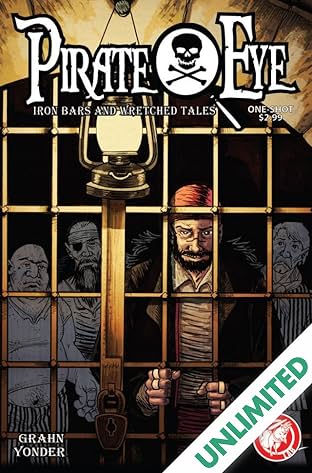 Pirate Eye: Iron Bars, Wretched Tales